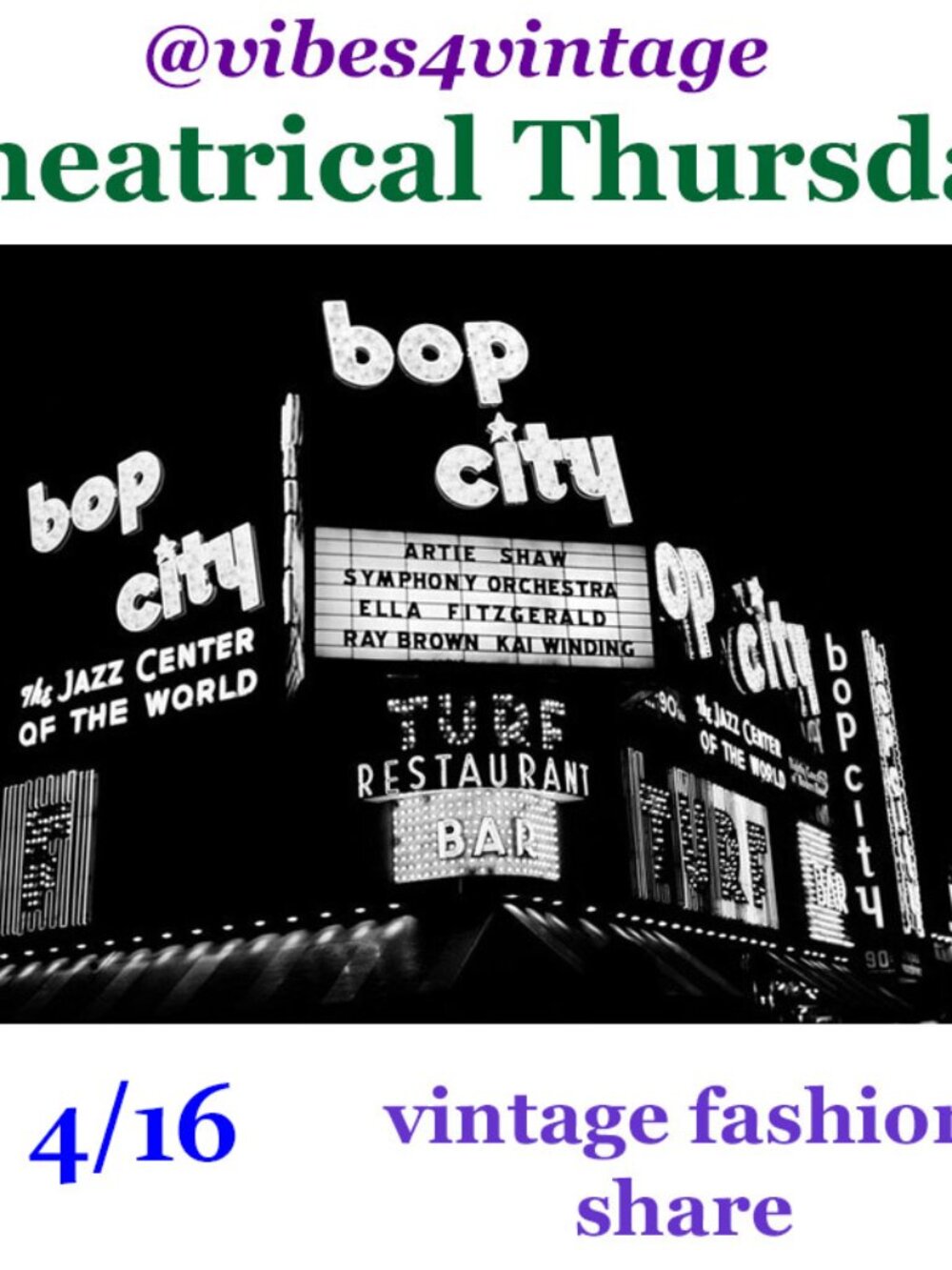 4/16 Theatrical Thursday Vintage Fashion Share